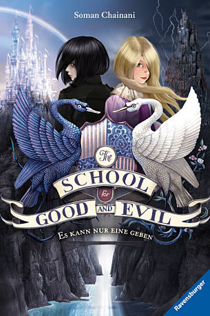 Soman Chainani, The School for Good and Evil, Band 1: Es kann nur eine geben, 512 Seiten, gebunden, 16,99 Euro, Ravensburger Verlag